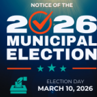 Notice of Municipal General Election - March 10, 2026