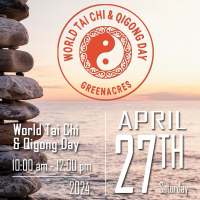 World Tai Chi & Qigong Day, April 27, 2024, at the Greenacres Community Center from 10:00 am to 12:00 pm