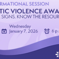 A free informational session on: Domestic Violence Awareness - January 7, 2026 from 6 - 8 pm at the Greenacres Community Center.