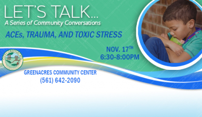Let's Talk: ACEs, Trauma, and Toxic Stress, November 17, 2021 from 6:30 to 8:00 p.m. 