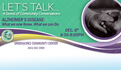 Let's Talk... Alzheimer's Disease: What we now know, What we can do. 12/08/2021 from 6:30 to 8:00 pm.