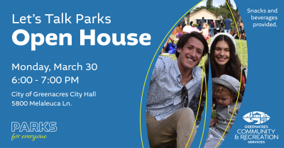 Parks and Recreation Master Plan Open House - Monday, March 30 at 6:00PM at Greenacres City Hall