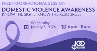 A free informational session on: Domestic Violence Awareness - January 7, 2026 from 6 - 8 pm at the Greenacres Community Center.